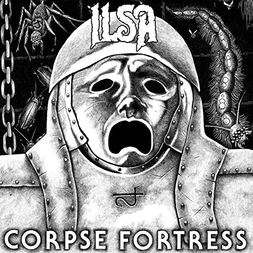 ILSA / CORPSE FORTRESS
