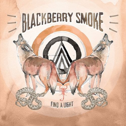 BLACKBERRY SMOKE / ブラックベリー・スモーク / FIND A LIGHT