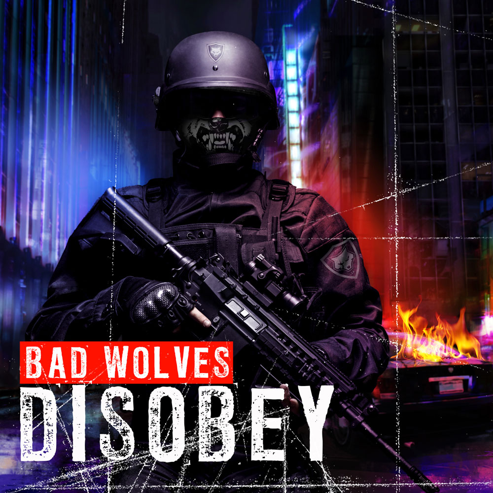 BAD WOLVES / バッド・ウルヴス / DISOBEY / ディスオベイ