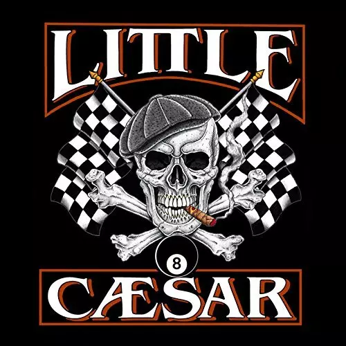 LITTLE CAESAR / リトル・シーザー / EIGHT
