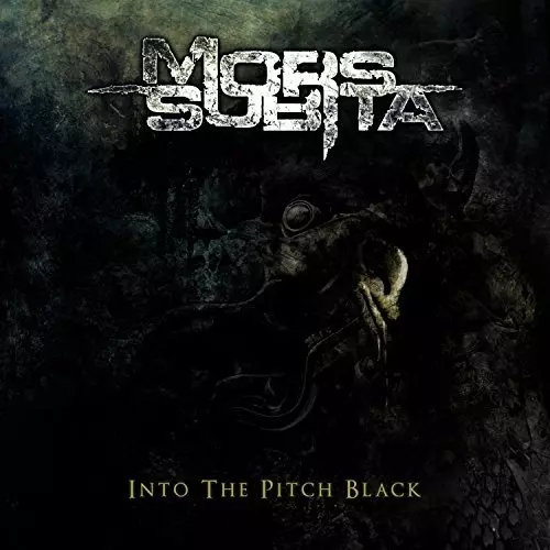 MORS SUBITA / INTO THE PITCH BLACK