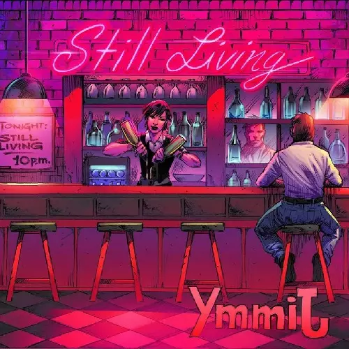 STILL LIVING / YMMIJ