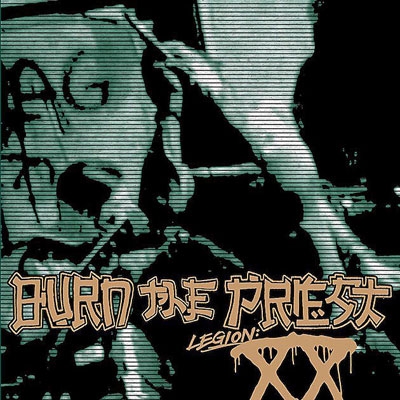BURN THE PRIEST / バーン・ザ・プリースト / LEGION: XX<LP>