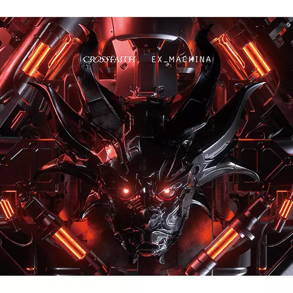 Crossfaith / クロスフェイス / EX_MACHINA