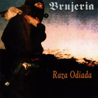 BRUJERIA / ブルヘリア / RAZA ODIADA