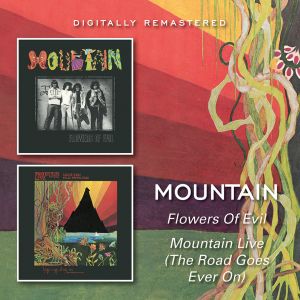MOUNTAIN / マウンテン / FLOWERS OF EVIL MOUNTAIN LIVE/THE ROAD GOES EVER ON<SLIPCASE> 