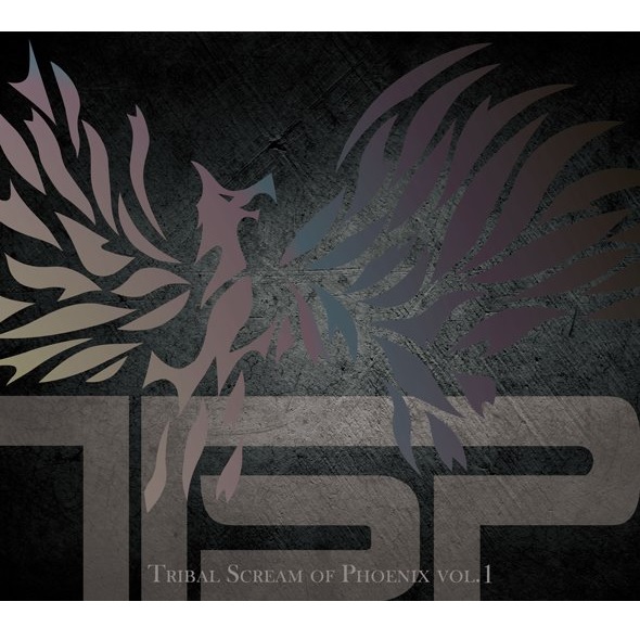 TSP (Tribal Scream of Phoenix) / ティー・エス・ピー(トライバル・スクリーム・オブ・フェニックス) / TRIBAL SCREAM OF PHONENIX VOL.1 / トライバル・スクリーム・オブ・フェニックス vol.1