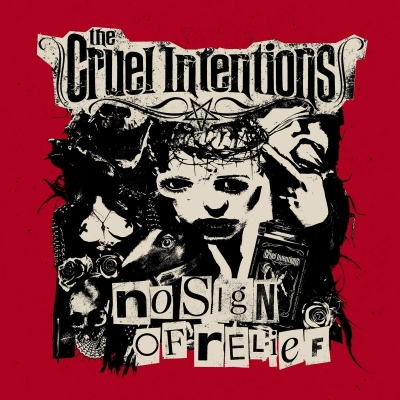 CRUEL INTENTIONS / クルーエル・インテンションズ / NO SIGN OF RELIEF