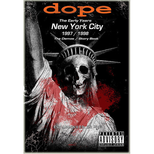 DOPE / ドープ / THE EARLY YEARS NEW YORK CITY 1997/1998