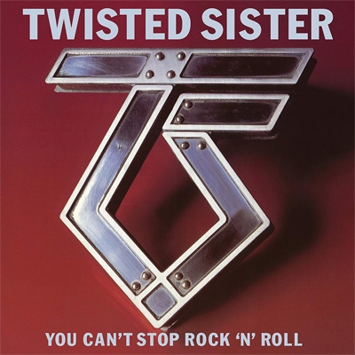 TWISTED SISTER / トゥイステッド・シスター / YOU CAN'T STOP ROCK 'N' ROLL <2CD/DIGI> >