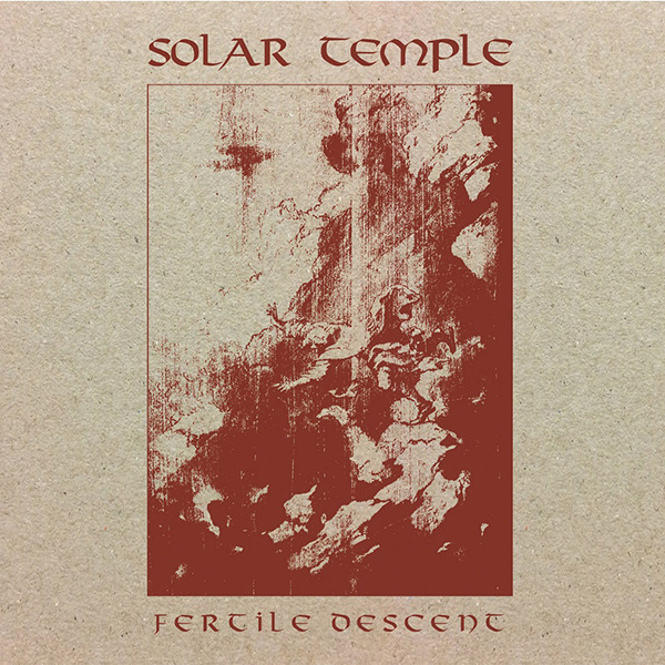 SOLAR TEMPLE / FERTILE DESCENT<DIGI>