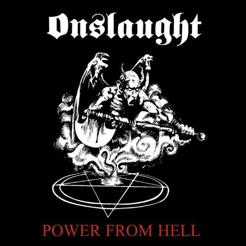 ONSLAUGHT / オンスロート / POWER FROM HELL<DIGI>