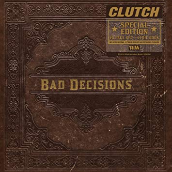 CLUTCH / クラッチ / BOOK OF BAD DECISIONS<DELUXE EDITION>