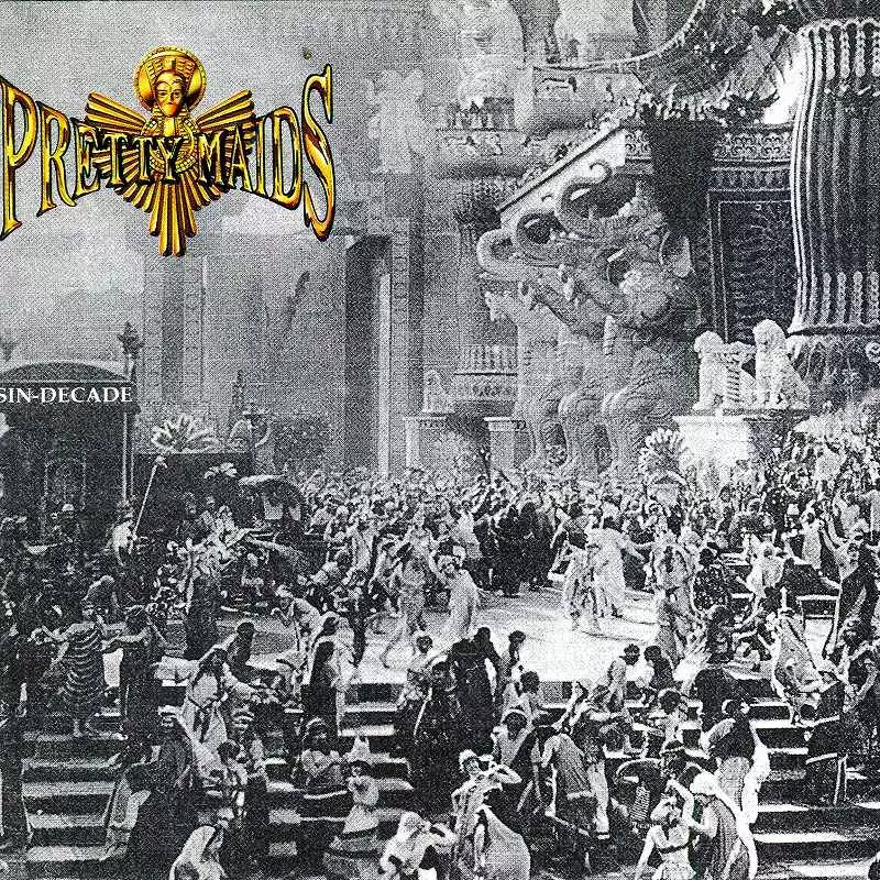 SIN-DECADE / シン・ディケイド/PRETTY MAIDS/プリティ・メイズ