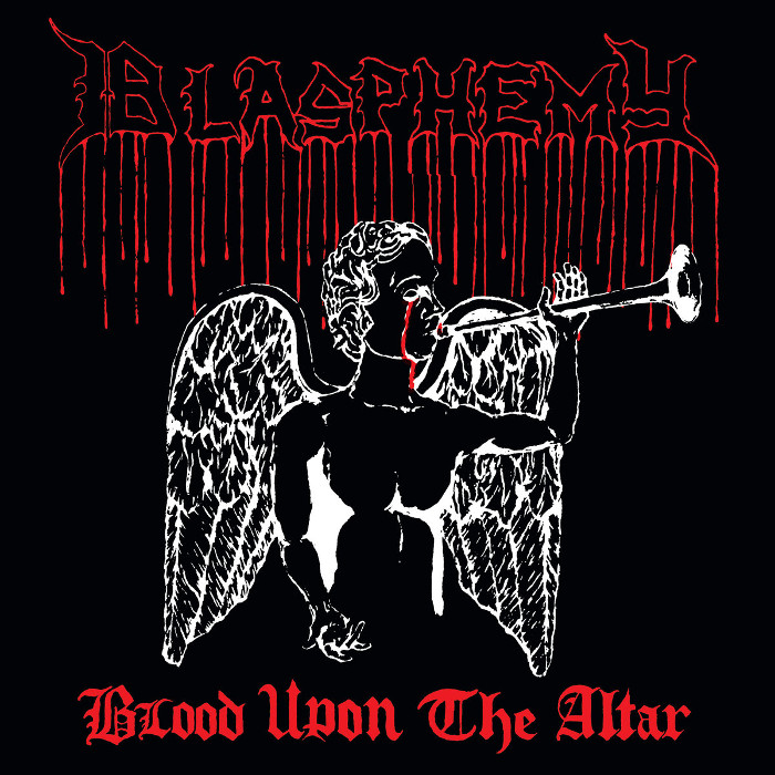 BLASPHEMY / BLOOD UPON THE ALTAR