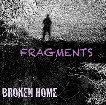 BROKEN HOME / ブロークン・ホーム / FRAGMENTS 