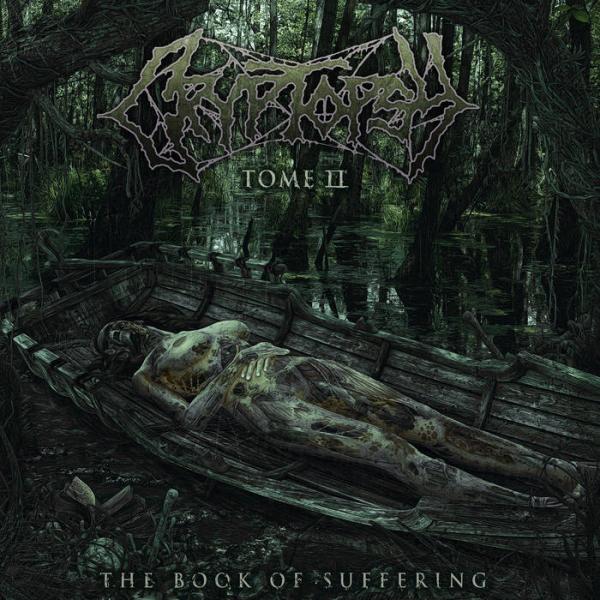 CRYPTOPSY / クリプトプシー / THE BOOK OF SUFFERING TOME II<DIGI> 