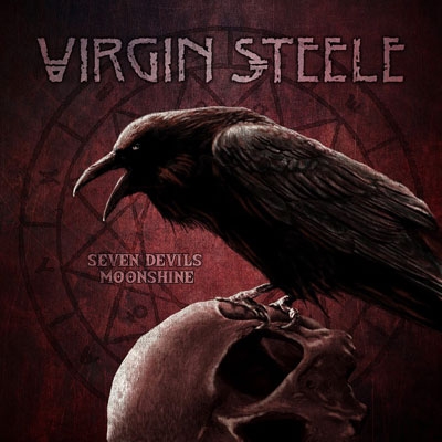 VIRGIN STEELE / ヴァージン・スティール / SEVEN DEVILS MOONSHINE