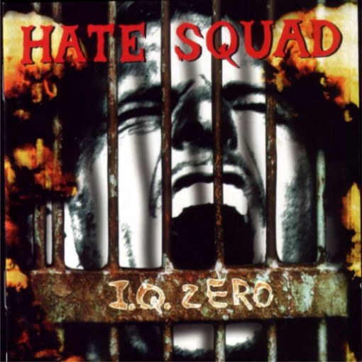HATE SQUAD / I.Q. ZERO