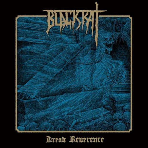 BLACKRAT / ãã©ãã¯ã©ãã / DREAD REVERENCE