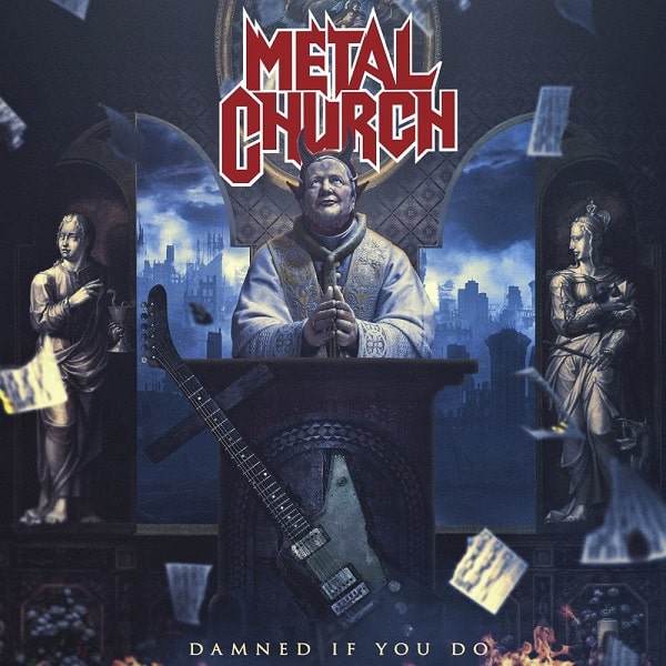METAL CHURCH / メタル・チャーチ / DAMNED IF YOU DO