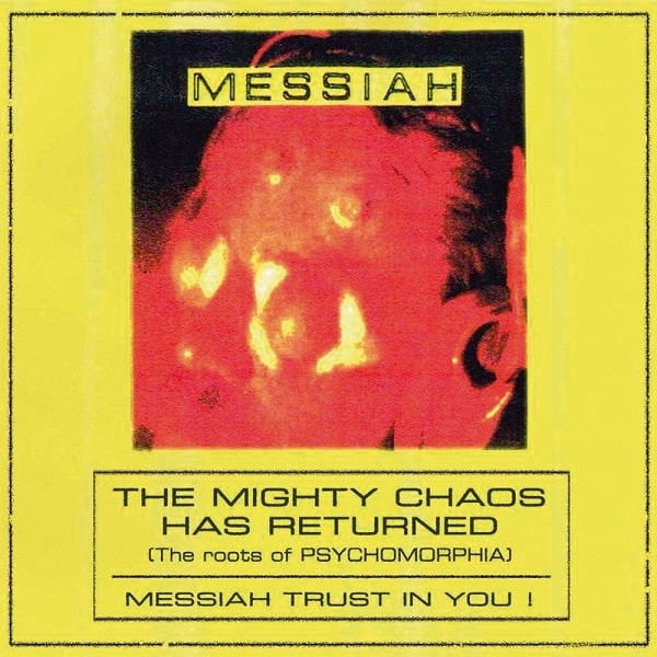 MESSIAH (from Switzerland) / THE MIGHTY CHAOS HAS RETURNED<SLIPCASE>
