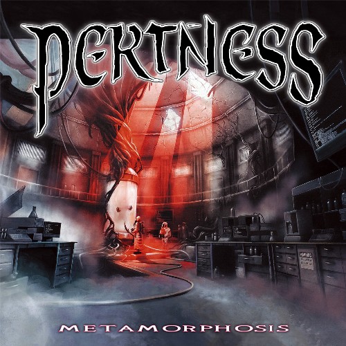 PERTNESS / METAMORPHOSIS