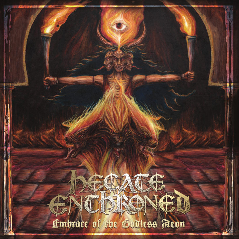 HECATE ENTHRONED / EMBRACE OF THE GODLESS AEON<DIGI>