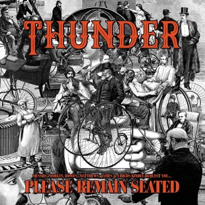 THUNDER (from UK) / サンダー / PLEASE REMAIN SEATED<2LP>