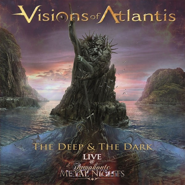 VISIONS OF ATLANTIS / ヴィジョンズ・オブ・アトランティス / THE DEEP & THE DARK LIVE - SYMPHONIC METAL NIGHTS / ザ・ディープ・アンド・ザ・ダーク・ライヴ~シンフォニック・メタル・ナイツ