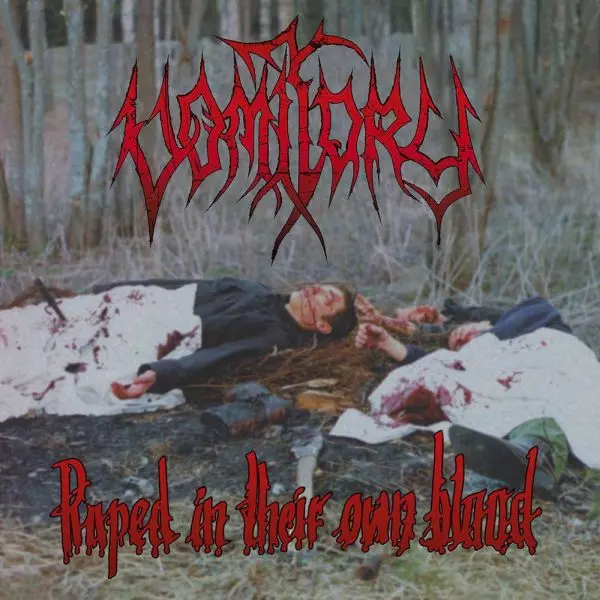 VOMITORY / ヴォミトリー / RAPED IN THEIR OWN BLOOD<DIGI> 