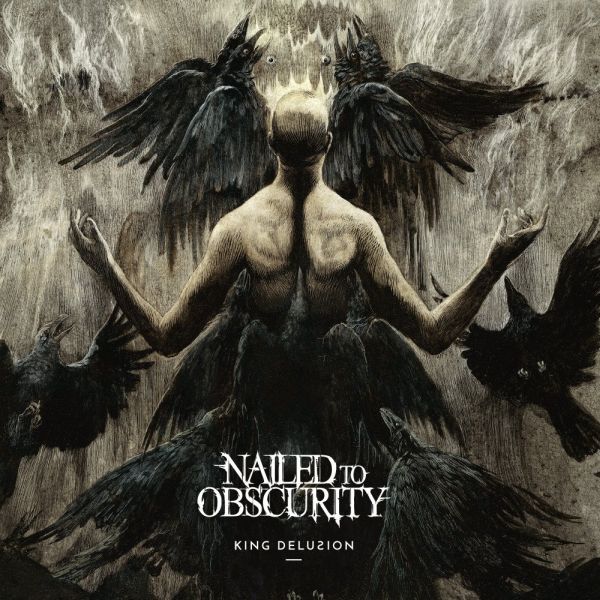 NAILED TO OBSCURITY / KING DELUSION