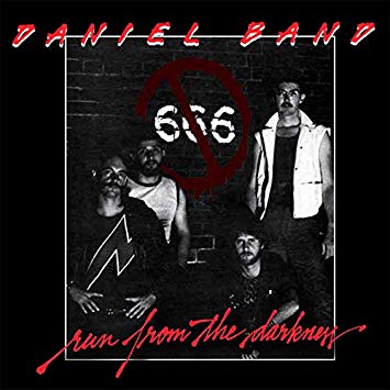 DANIEL BAND / RUN FROM THE DARKNESS (LEGENDS REMASTERED)