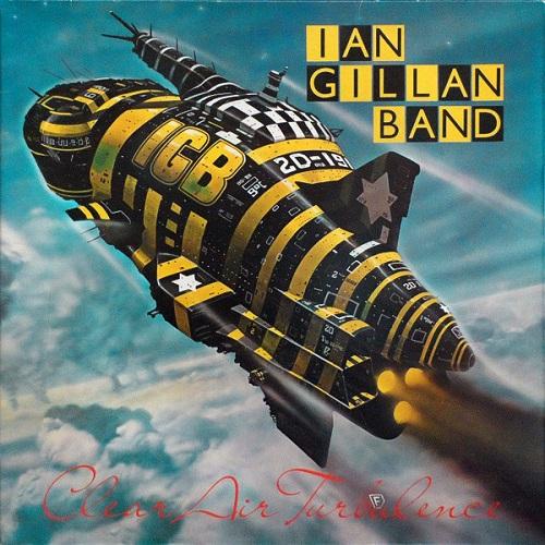 IAN GILLAN BAND / イアン・ギラン・バンド / CLEAR AIR TURBULENCE / 鋼鉄のロック魂<紙ジャケット仕様>