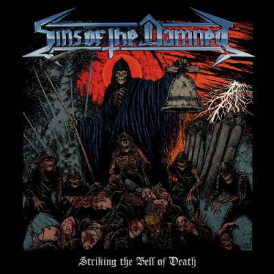 SINS OF THE DAMNED / STRIKING THE BELL OF DEATH