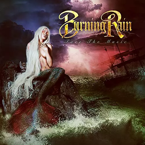 BURNING RAIN / バーニング・レイン / FACE THE MUSIC