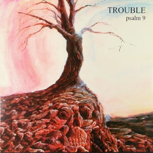 TROUBLE (from US) / トラブル / PSALM 9
