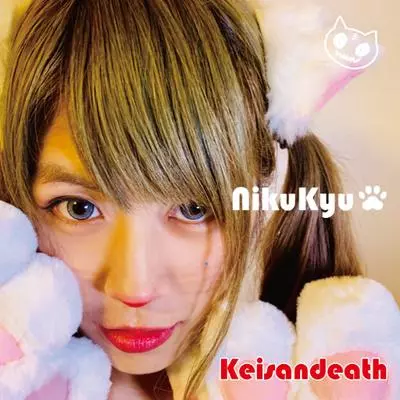 Keisandeath / ケイサンデス / NikuKyu