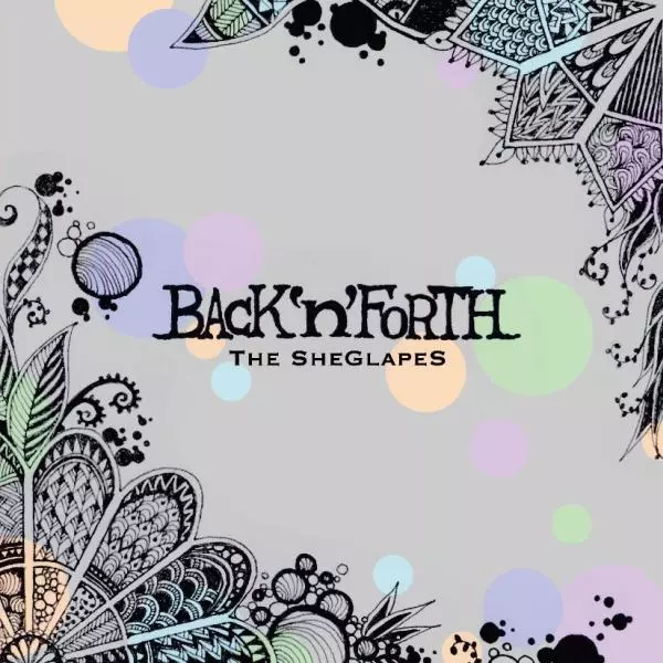 Sheglapes / シーグレープス / BACK'n'FORTH / バック・アンド・フォース