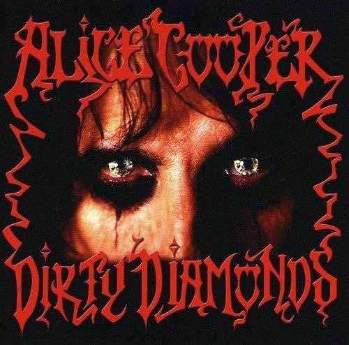 ALICE COOPER / アリス・クーパー / DIRTY DIAMONDS<SPLATTER VINYL>