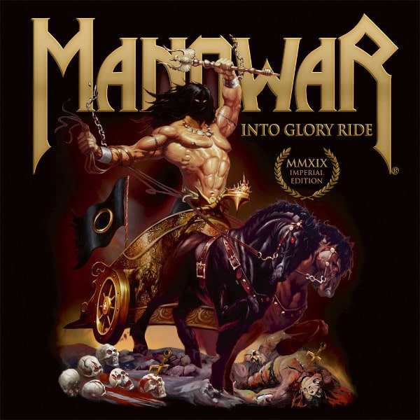 MANOWAR / マノウォー / INTO GLORY RIDE IMPERIAL EDITION MMXIX