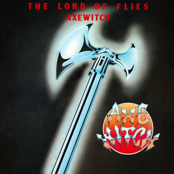 AXEWITCH / THE LORD OF FLIES