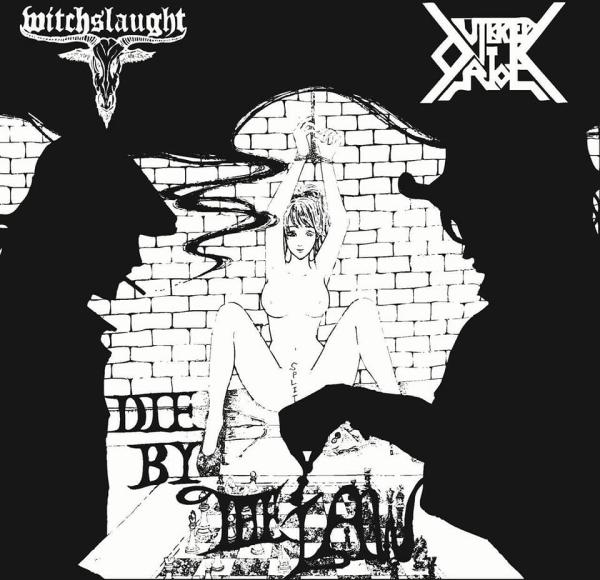 WITCHSLAUGHT / OUTBREAK RIOT / ウィッチスロート / アウトブレイク・ライオット / DIE BY THE LAW<7"> / ダイ・バイ・ザ・ロウ