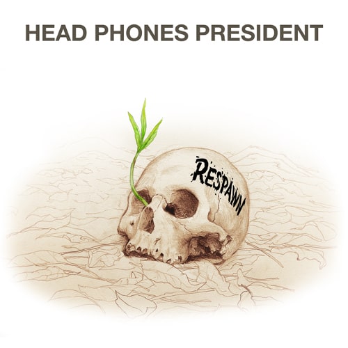 HEAD PHONES PRESIDENT / ヘッド・フォン・プレジデント / RESPAWN  / リスポーン 