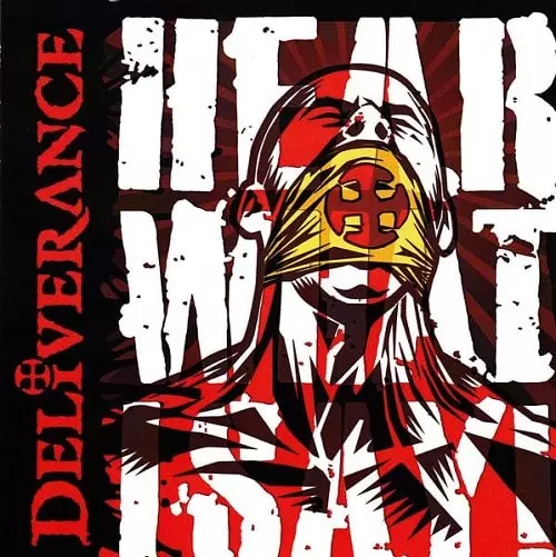 DELIVERANCE / HEAR WHAT I SAY