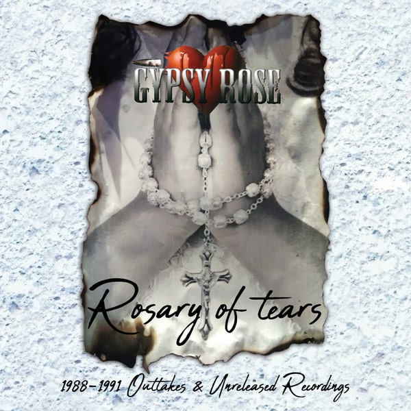 GYPSY ROSE / ジプシー・ローズ / ROSARY OF TEARS
