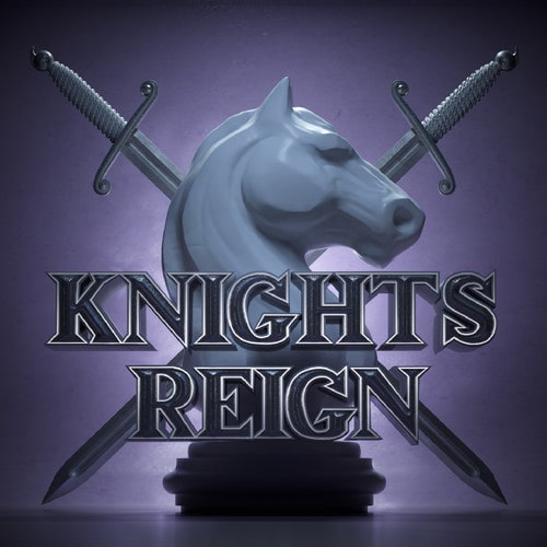 KNIGHTS REIGN / KNIGHTS REIGN<DELUXE EDITION>