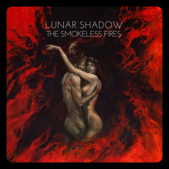 LUNAR SHADOW / THE SMOKELESS FIRES 