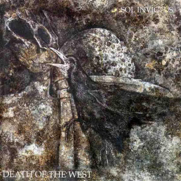 SOL INVICTUS / DEATH OF THE WEST<DIGI>