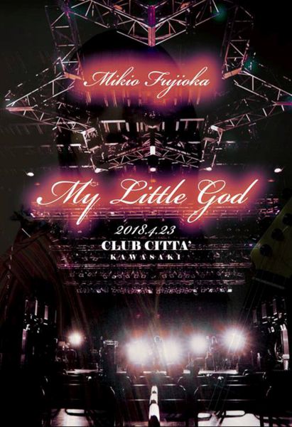 MIKIO FUJIOKA / 藤岡幹大 / 藤岡幹大 of TRICK BOX / LIVE DVD [-My Little God@CLUB CITTA KAWASAKI-]